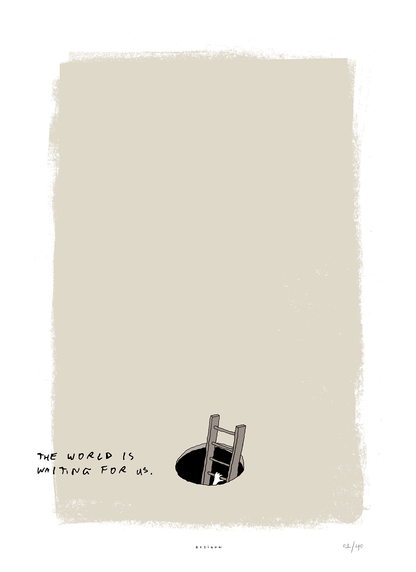 The World Is Waiting For Us